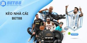 Kèo nhà cái BET88