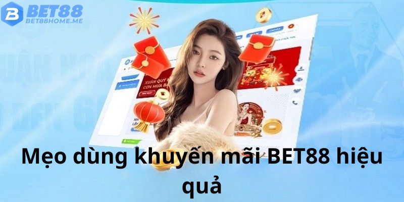 Tận dụng khuyến mãi BET88 hiệu quả để thắng lớn.
