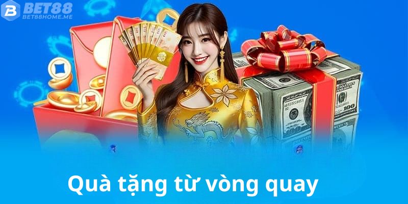 Tham gia vòng quay nhận quà tặng hấp dẫn