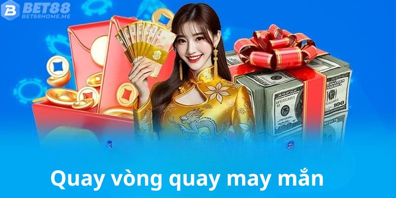 Nhận thêm lượt quay với các freebet